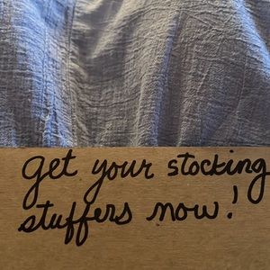 Get your stocking stuffers now!